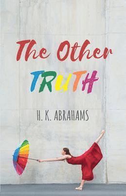 H. K. Abrahams - The Other Truth, Häftad