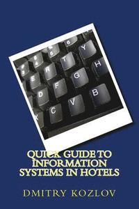 bokomslag Quick guide to information systems in hotels