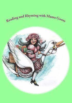 Reading and Rhyming with Mama Goose 1