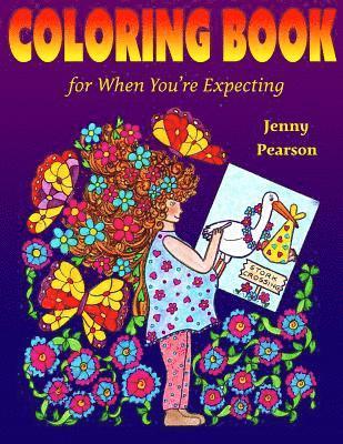 Coloring Book for When You're Expecting 1