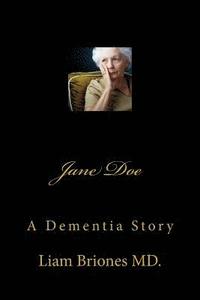 bokomslag Jane Doe: A Dementia Story