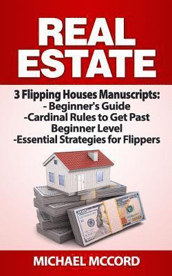 Real Estate: 3 Flipping Houses Manuscripts 1