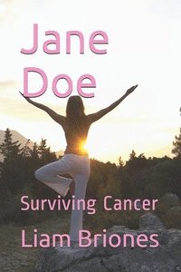 bokomslag Jane Doe: Surviving Cancer