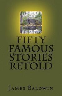 bokomslag Fifty Famous Stories Retold