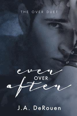 J. a. Derouen - Ever Over After, Häftad