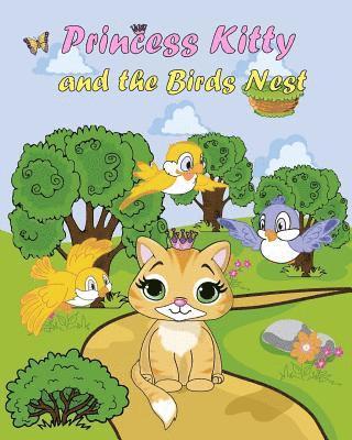 Princess Kitty: and the Bird's Nest 1