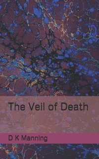 bokomslag The Veil of Death