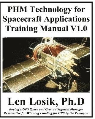 bokomslag PHM Technology For Spacecraft Applications Training Manual V1.0