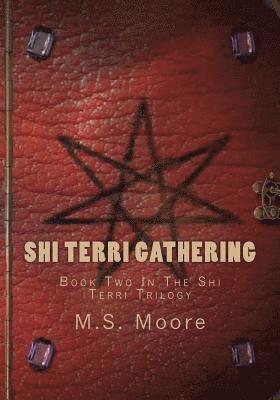 Shi Terri Gathering: Book Two 1