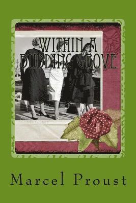 C. K. Scott Moncrieff, Marcel Proust - Within A Budding Grove, Häftad