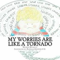 bokomslag My Worries are Like a Tornado