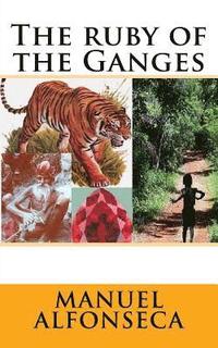 bokomslag The ruby of the Ganges