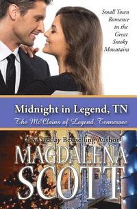 bokomslag Midnight in Legend, TN: Small Town Romance in the Great Smoky Mountains