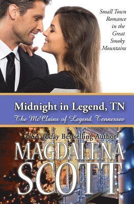 Magdalena Scott - Midnight in Legend, TN: Small Town Romance in the Great Smoky Mountains, Häftad