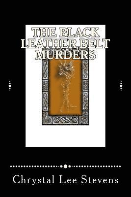 The Black Leather Belt Murders 1