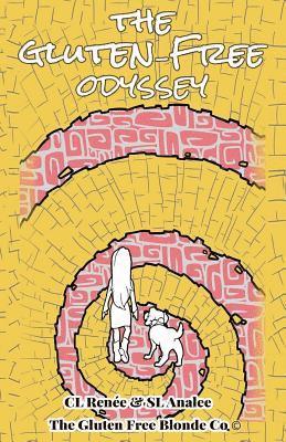 The Gluten-Free Odyssey: Josephine and Her Fairy Dogmother Learn Why Gluten Makes Her Sick in this Magical Tale of Celiac Discovery 1