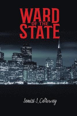 Ward of the State 1