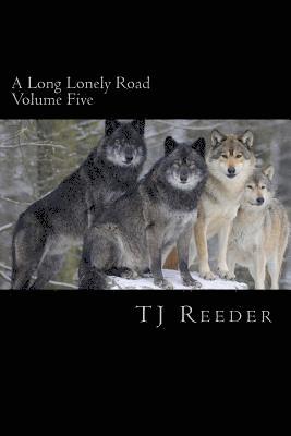 A Long Lonely Road Volume Five 1