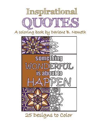 Inspirational Quotes: Coloring Book 1