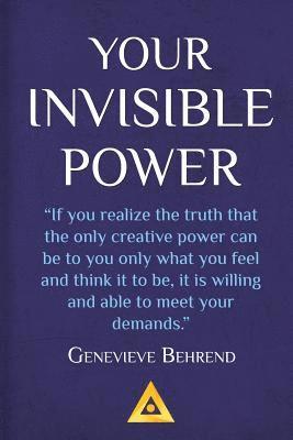 Genevieve Behrend - Your Invisible Power: How to Magnetize Yourself to Money, Häftad