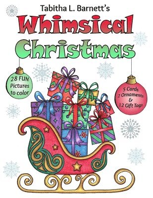 Whimsical Christmas: Holiday Mandalas, Christmas Trees, Reindeer, Snowflakes, Gift tags and more to color 1
