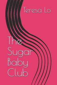 bokomslag The Sugar Baby Club