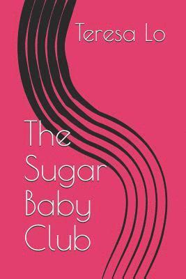 The Sugar Baby Club 1