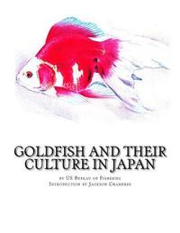 bokomslag Goldfish and Their Culture in Japan