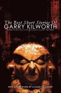 bokomslag The Best Short Stories of Garry Kilworth