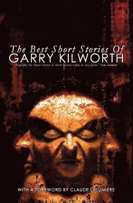 bokomslag The Best Short Stories of Garry Kilworth