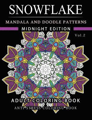 bokomslag Snowflake Mandala and Doodle Pattern Coloring Book Midnight Edition Vol.2: Adult Coloring Book Designs (Relax with our Snowflakes Patterns (Stress Rel