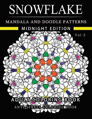 bokomslag Snowflake Mandala and Doodle Pattern Coloring Book Midnight Edition Vol.3: Adult Coloring Book Designs (Relax with our Snowflakes Patterns (Stress Rel