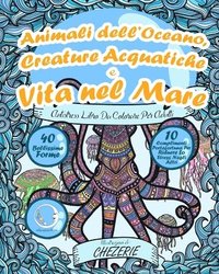 bokomslag ANTISTRESS Libro Da Colorare Per Adulti: Animali dell'Oceano, Creature Acquatiche e Vita nel Mare