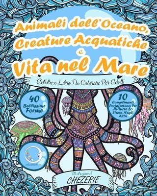 bokomslag ANTISTRESS Libro Da Colorare Per Adulti: Animali dell'Oceano, Creature Acquatiche e Vita nel Mare