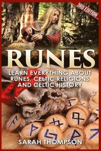 bokomslag Runes: Learn Everything about Runes, Celtic Religions and Celtic History