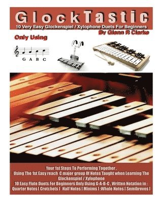 bokomslag GlockTastic: 10 Very easy Duets for Glockenspiel or Xylophone