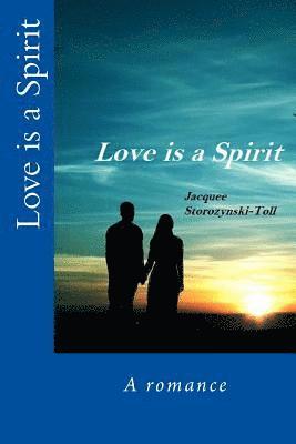 bokomslag Love is a Spirit