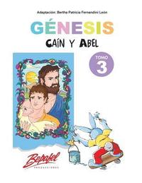 bokomslag Genesis-Caín y Abel-Tomo 3: Cuentos ilustrados