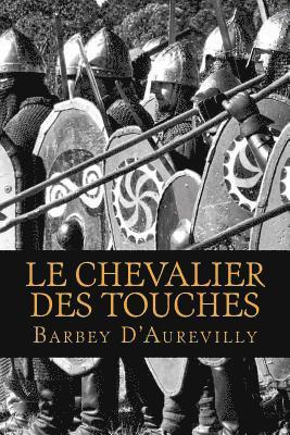 bokomslag Le chevalier des touches