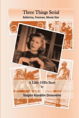 Three Things Serial Story: A Little 1920s Story 1