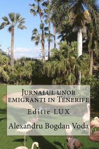 bokomslag Editie LUX Jurnalul unor emigranti in Tenerife