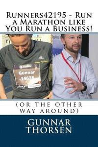bokomslag Runners42195 - Run a Marathon like You Run a Business!: (or the other way around)