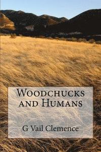 bokomslag Woodchucks and Humans