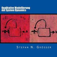 bokomslag Qualitative Modellierung mit System Dynamics