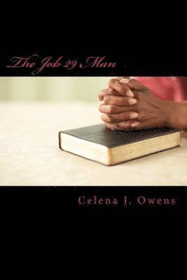 The Job 29 Man: An ISHSHAHS Prayer Devotional 1