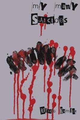 Black Hamlet - My many suicides, Häftad