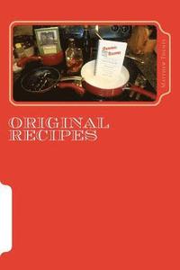 bokomslag Original Recipes: Tasty Tidbits from "Thuney Casserole" and Other Early Entrees