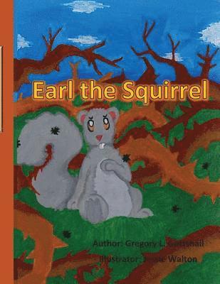 Kendra S. Berni - Earl the Squirrel, Häftad