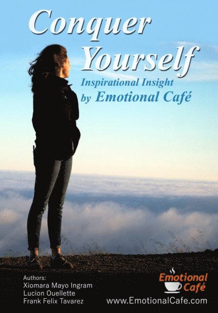 Conquer Yourself: Inspirational Insight by Emotional Café 1