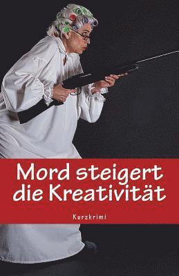 Mord steigert die Kreativität 1